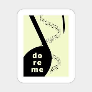 DO RE ME, do it for me Magnet