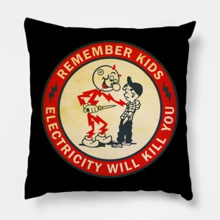 Electricity Kill You Vintage Pillow