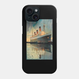 Haunted Places RMS Queen Mary Long Beach California Phone Case