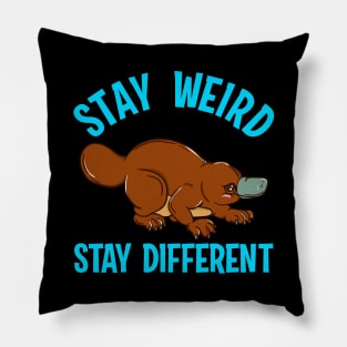 Stay Weird Stay Different Platypus Animal Pun Pillow