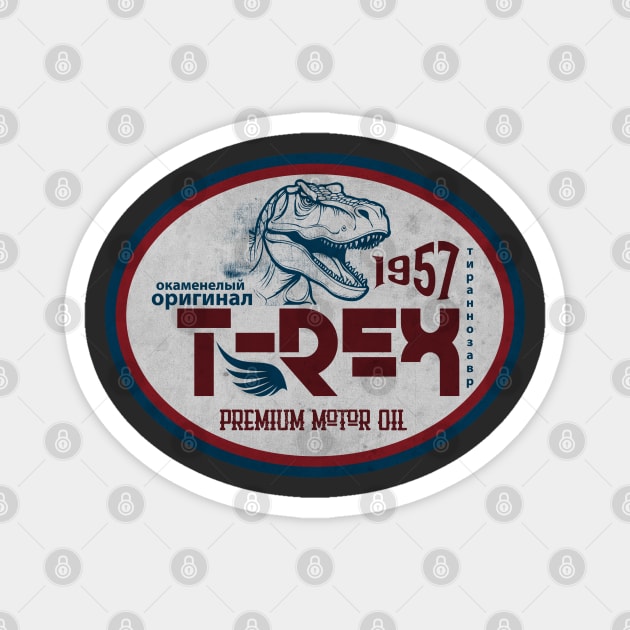 T-Rex Vintage Motor Oil Sign Magnet by CTShirts