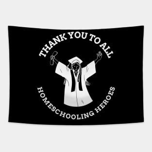 Thank You To You All Homeschooling Heroes Gift Tapestry