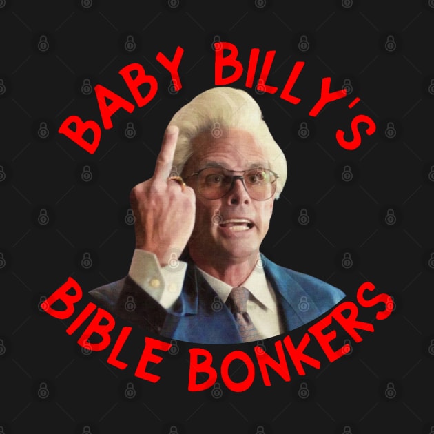 Baby billy's bible bonkers by Jely678