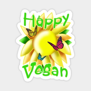 Happy vegan with a sunflower and butterflies Magnet