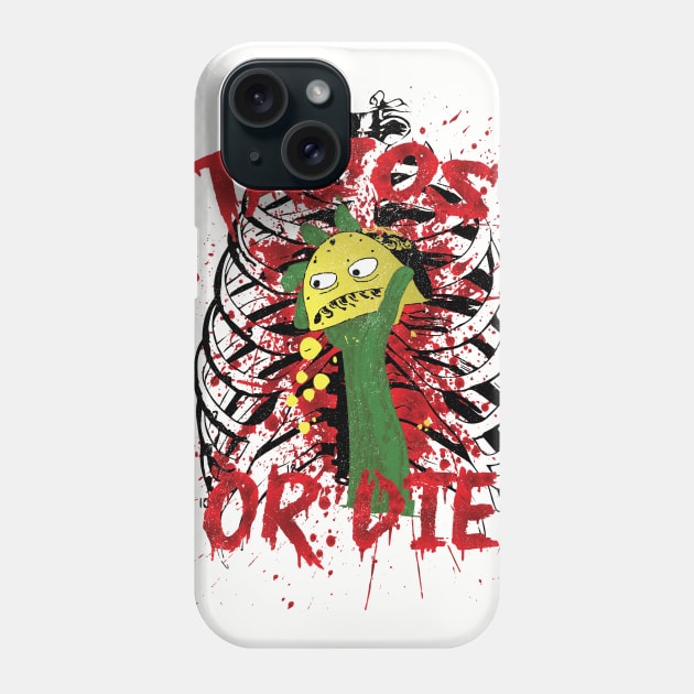 TACOS OR DIE Phone Case by eespinoza92