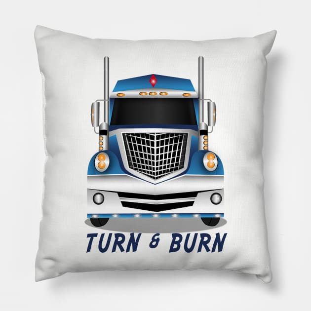 Turn &  Burn Pillow by MonarchGraphics