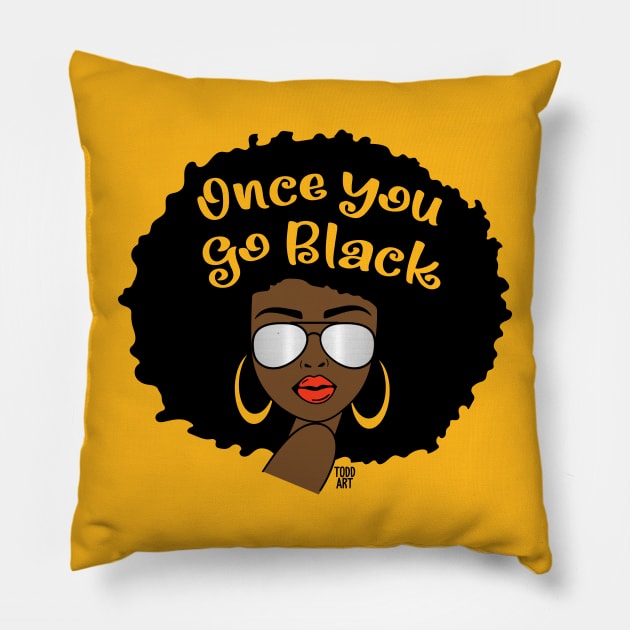 once you go black Pillow by toddgoldmanart