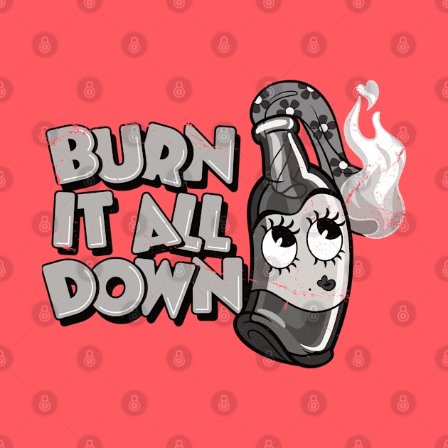 Retro Cartoon Molotov Cocktail Girl "Burn It All Down" by CTKR Studio