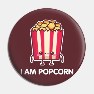 I AM POPCORN Pin