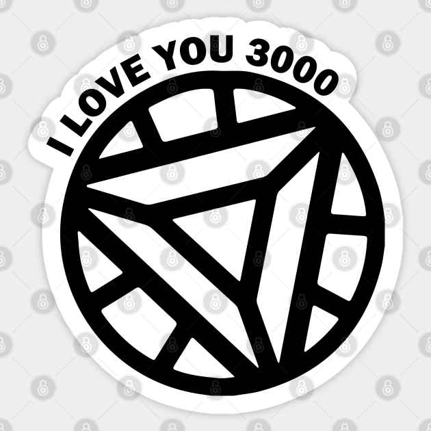 i love you 3000 - Iron Man - Sticker