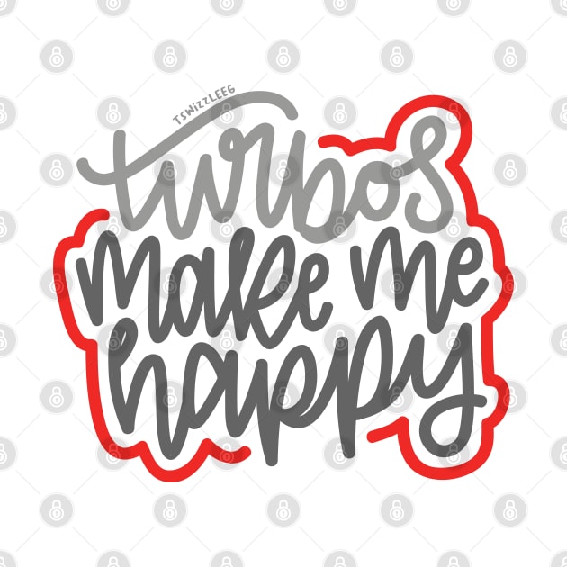 Turbos Make Me Happy - Gray/Red by hoddynoddy