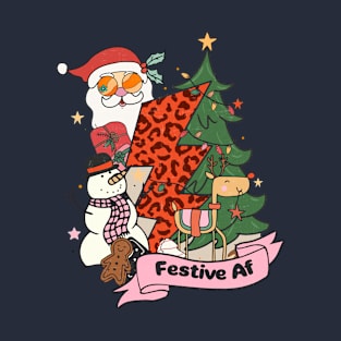 festive af T-Shirt