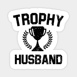 Trophy Husband Magnet