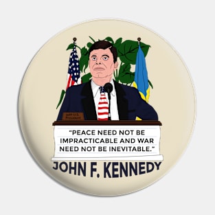 Peace need not be impracticable John F. Kenndy American Ukraine flag Pin