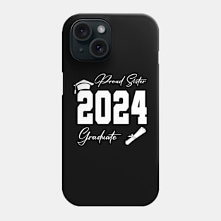 proud sister graduate class of 2024 funny senior Phone Case