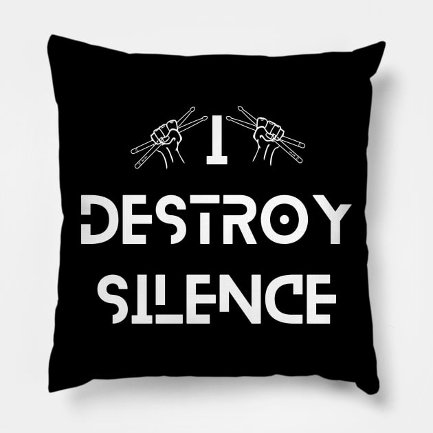 Funny Music Drums I Destroy Silence - For Drummer Pillow by Clouth Clothing 