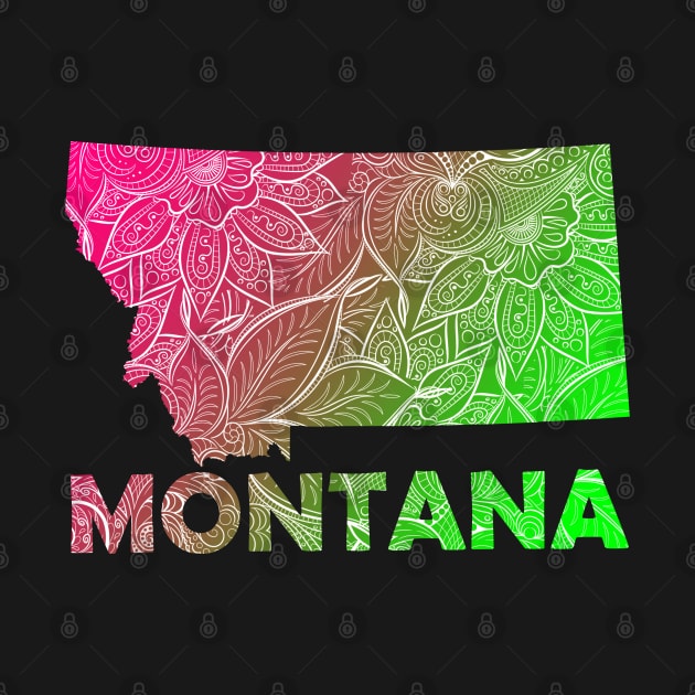 Colorful mandala art map of Montana with text in pink and green by Happy Citizen