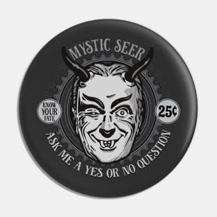 Mystic Seer: Ask it a YES or NO question Pin