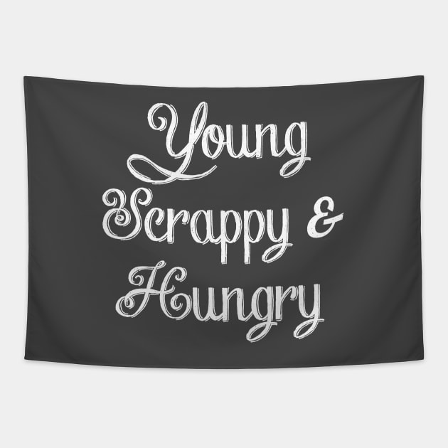 Young Scrappy & Hungry - White Tapestry by NLKideas