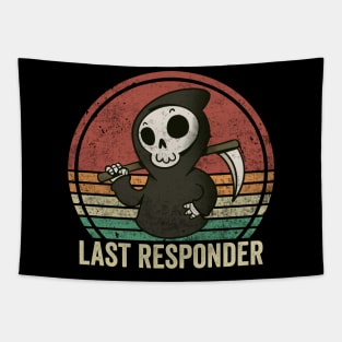 Last Responder Dark Humor Tapestry