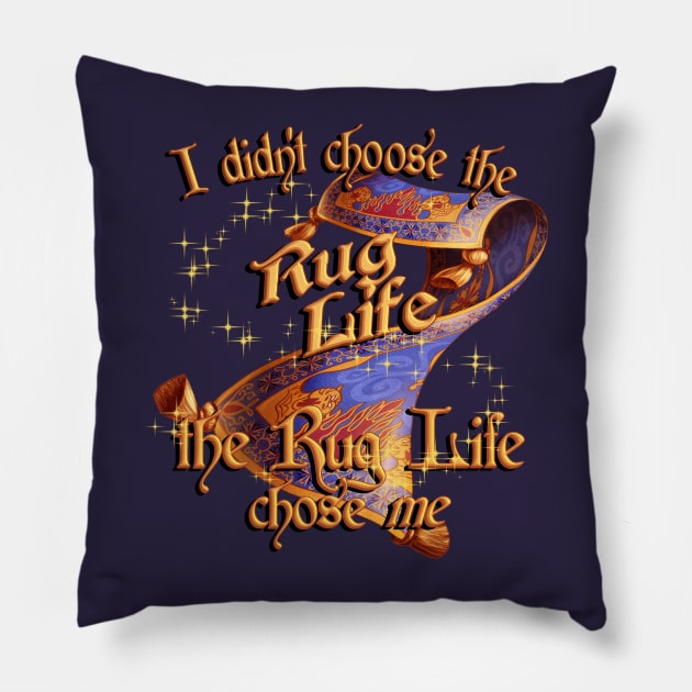 Rug Life Pillow by Ellador