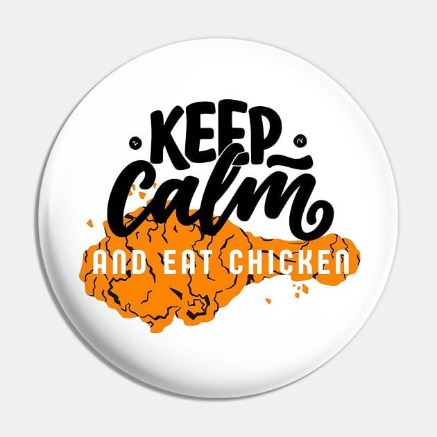 keep calm and eat chicken Pin by victoriahague