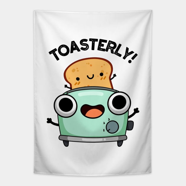 Toasterly Funny Toaster Toast Pun Tapestry by punnybone