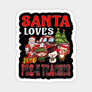 Santa Loves Pre K Teacher Magnet