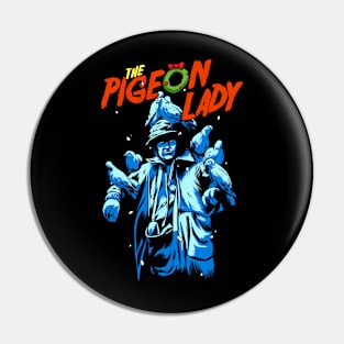 The Pigeon Lady Pin