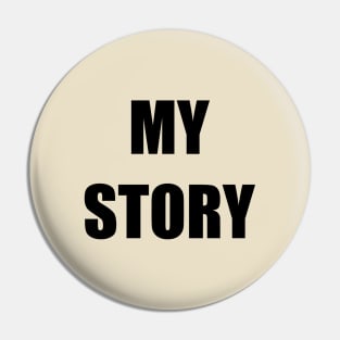 my story Pin