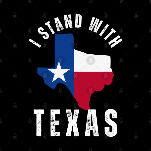 I Stand with Texas Proud Patriotic Texan State Map by DenverSlade