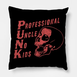 PUNK Professional Uncle No Kids Funny Skull Punk Rocker Pillow