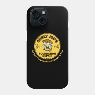 Surly Joe's Foundation Repair Phone Case