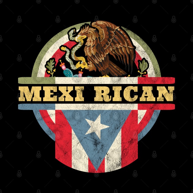 Mexi-Rican: Mexico Puerto Rico Flag Mexican Mexirican Retro by OrangeMonkeyArt