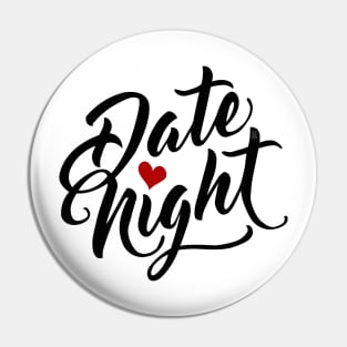 date night Pin