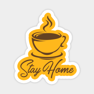 Stay Home Magnet