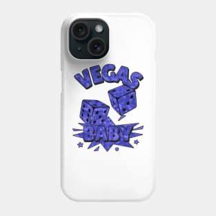 VEGAS Baby Roll The Dice Blue Phone Case