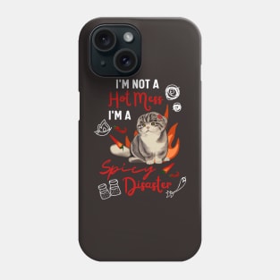 Cute Scottish Fold Cat Mom is A Hot Mess I Am A Spicy Disaster Phone Case