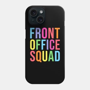 Front Office Squad School Secretary Phone Case