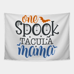 One SpookTacular Mama Tapestry