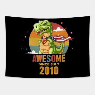 Awesome Since july 2010, Born In july 2010 Birthday Tapestry