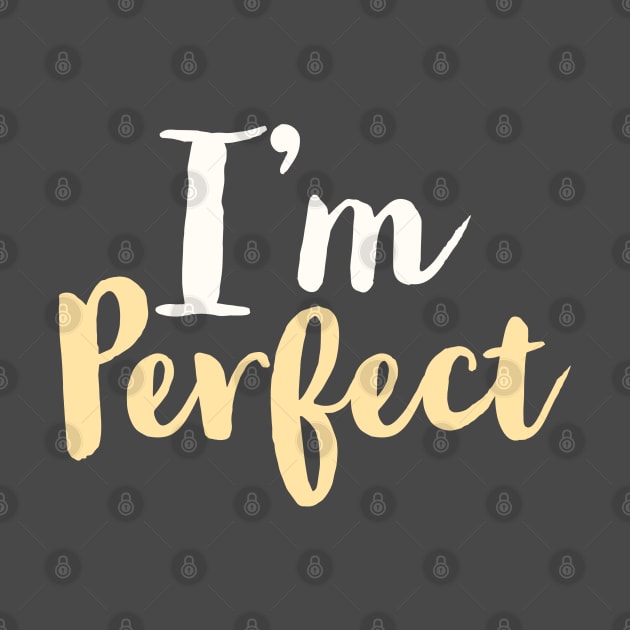 I'm Perfect by Bakr