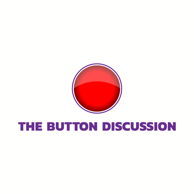 The Button Discussion Logo by ForgetBeingCool