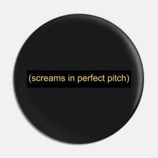 Pitch Perfect Pain Pin