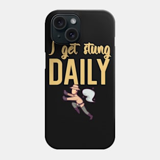 I get stung daily Phone Case
