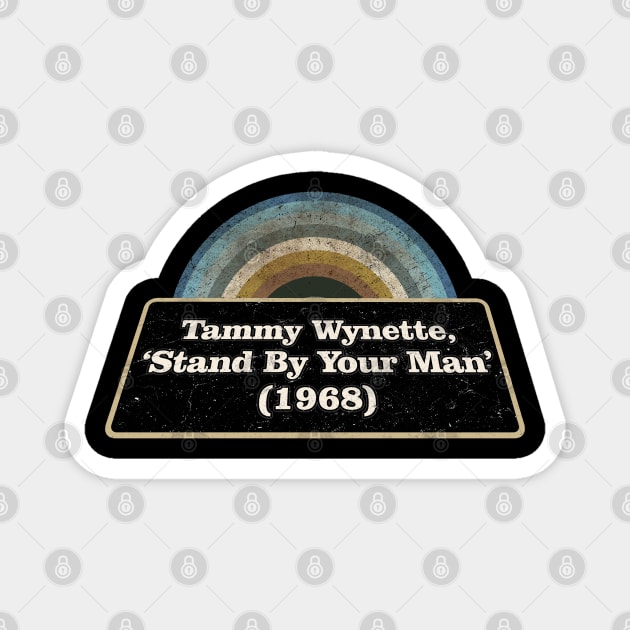 Tammy Wynette, ‘Stand By Your Man’ vintage Magnet by NYINDIRPROJEK