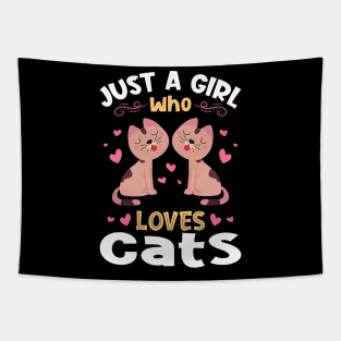 Just a Girl who Loves Cats Tapestry