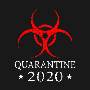 Quarantine 2020 Bio-Hazard Community Awareness Distressed T-Shirt