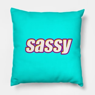 sassy Pillow