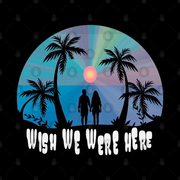 Wish We Were Here by KerrieMarksArt